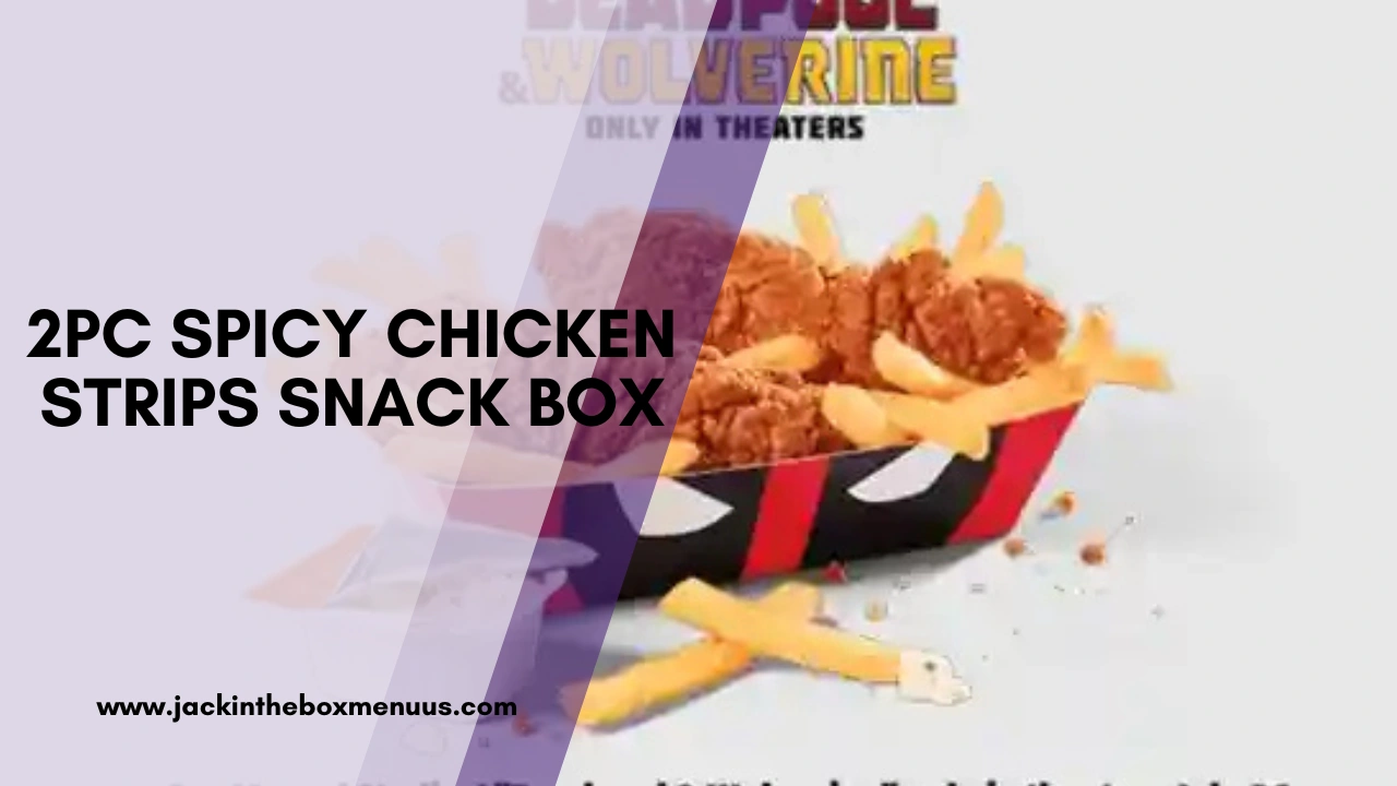 2pc Spicy Chicken Strips Snack Box