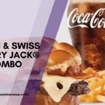 Bacon & Swiss Buttery Jack® Combo
