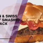 Bacon & Swiss Buttery Smashed Jack