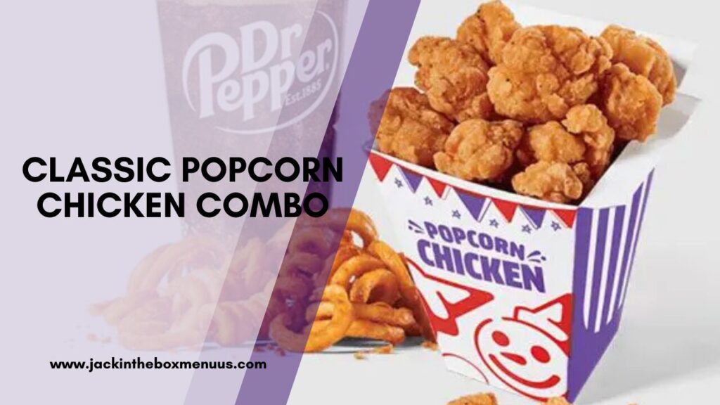 Classic Popcorn Chicken Combo