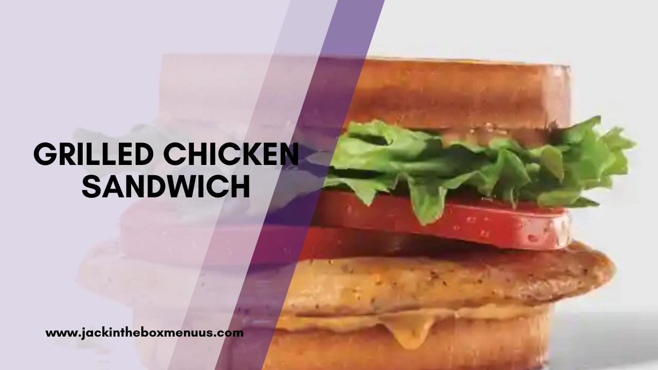 Grilled Chicken Sandwich