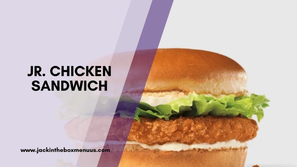 Jr. Chicken Sandwich