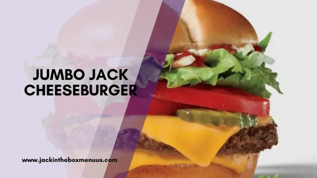 Jumbo Jack Cheeseburger