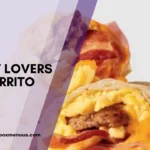 Meat Lovers Burrito