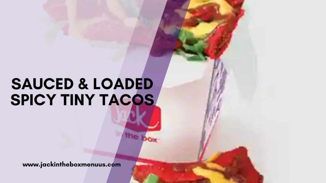 Sauced & Loaded Spicy Tiny Tacos