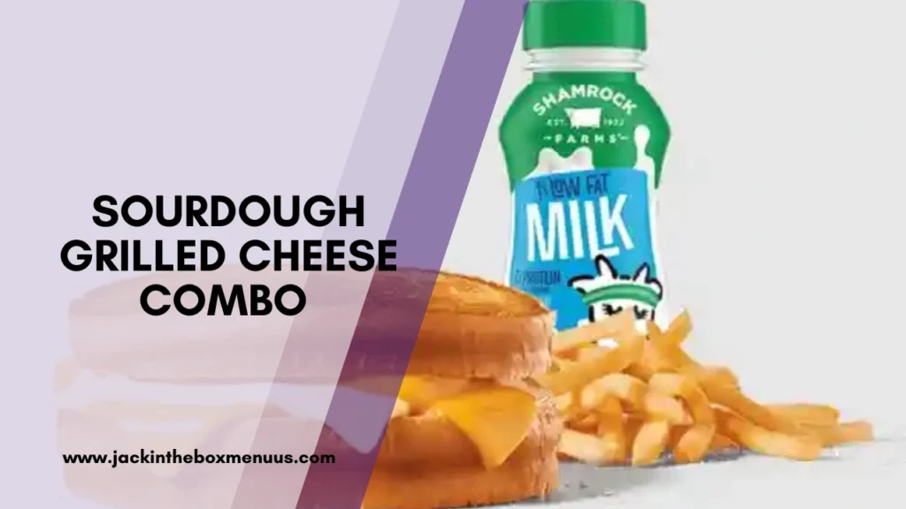 Sourdough Grilled Cheese Combo 