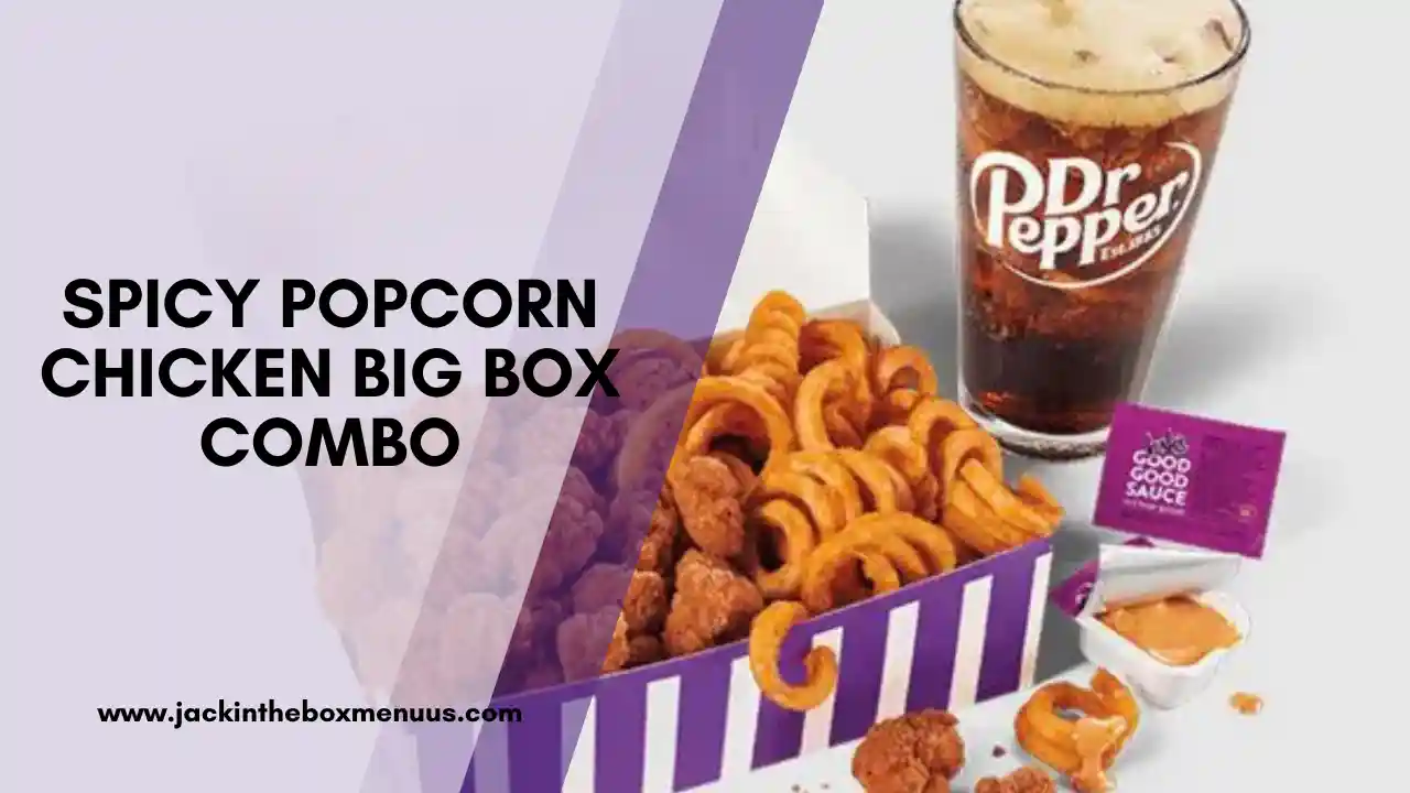 Spicy Popcorn Chicken Big Box Combo