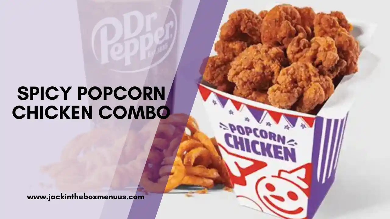 Spicy Popcorn Chicken Combo