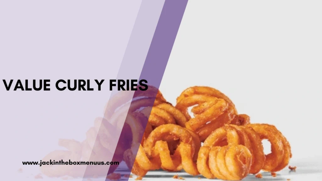 Value Curly Fries